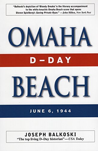 Joseph Balkoski/Omaha Beach@ D-Day, June 6, 1944