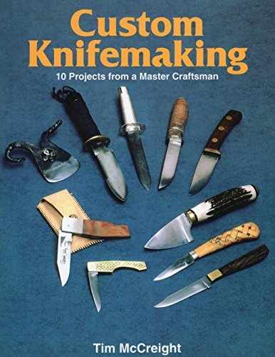 Tim McCreight/Custom Knifemaking