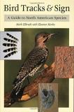 Mark Elbroch Bird Tracks & Sign A Guide To North American Species 