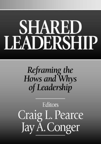 Craig L. Pearce Shared Leadership Reframing The Hows And Whys Of Leadership 