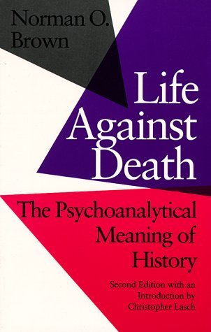 Norman O. Brown/Life Against Death@2