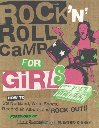 Anderson,Marisa (EDT)/ Brownstein,Carrie (FRW)/Rock 'n' Roll Camp for Girls