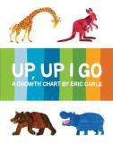 Chronicle Books The World Of Eric Carle(tm) Up Up I Go Growth Cha 