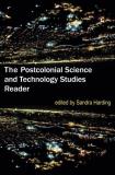 Sandra Harding The Postcolonial Science And Technology Studies Re 