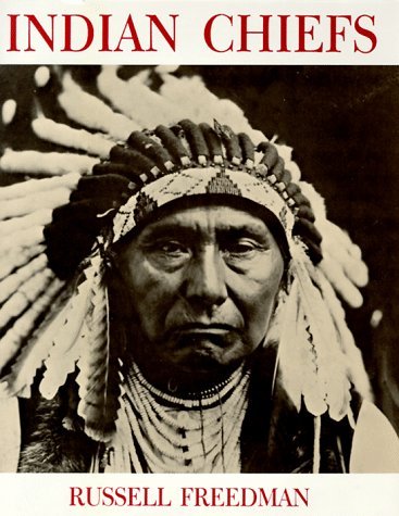 Russell Freedman/Indian Chiefs