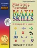 Richard W. Fisher Mastering Essential Math Skills Book One Grades 4 20 Minutes A Day To Success Expanded 