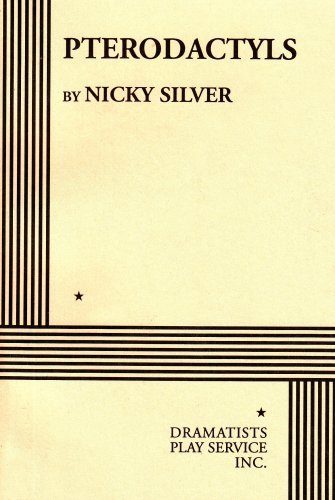 Nicky Silver/Pterodactyls