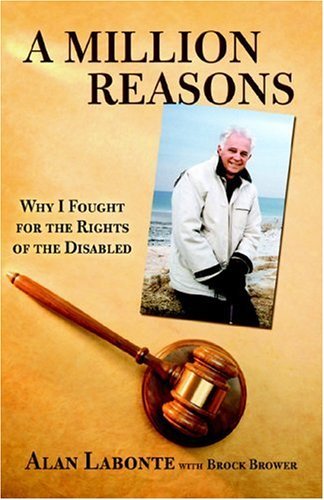 Alan Labonte/A Million Reasons@Why I Fought For The Rights Of The Disabled