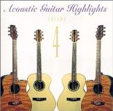 Acoustic Guitar Highlights Vol. 4 Acoustic Guitar Highlig Acoustic Guitar Highlights 