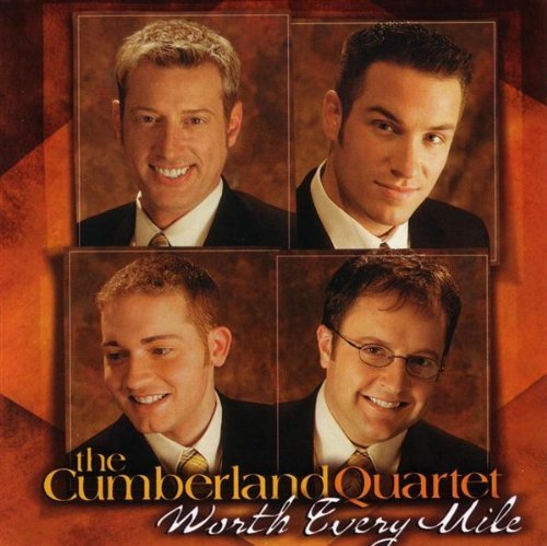 Cumberland Quartet/Worth Every Mile