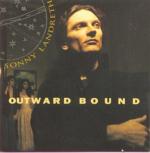 Sonny Landreth/Outward Bound@This Item Is Made On Demand@Could Take 2-3 Weeks For Delivery