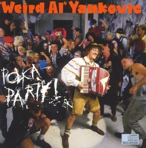 'weird Al' Yankovic Polka Party 