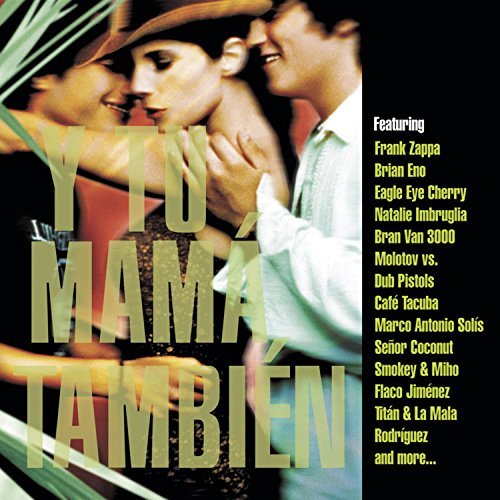 Y Tu Mama Tambien/Soundtrack