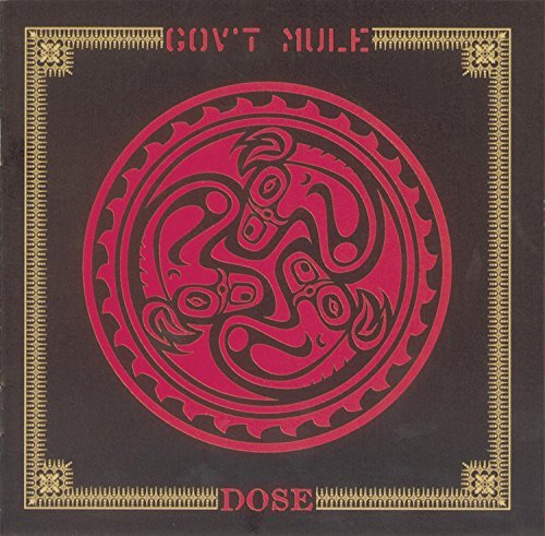 Gov'T Mule/Dose