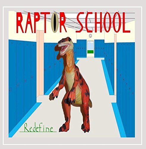 Raptor School/Redefine