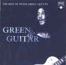 Peter Green/Green & Guitar-Best Of 1977-81