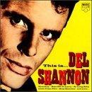 Del Shannon This Is Del Shannon 