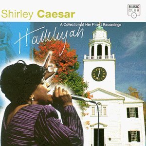 Shirley Caesar/Hallelujah-Collection Of Her F