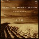 ROYAL PHILHARMONIC ORCHESTRA/PLAYS THE MUSIC OF R.E.M.