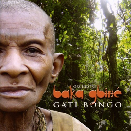 Orchestre Baka Gbine/Gati Bongo