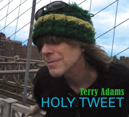 Terry Adams/Holy Tweet
