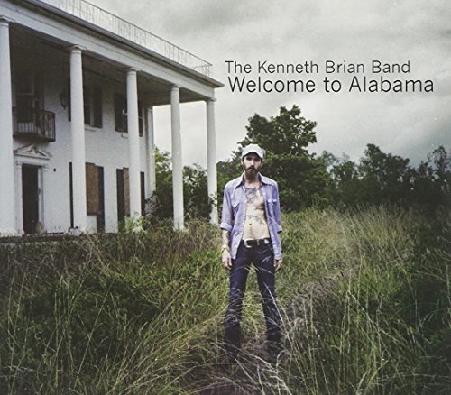 Kenneth Brian Band/Welcome To Alabama