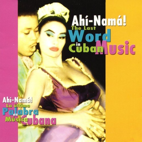 Last Word In Cuban Music/Last Word In Cuban Music