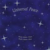 Monty & Phyllis Adams Universal Peace 