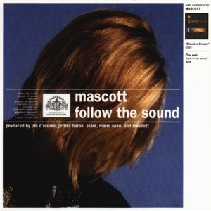 Mascott/Follow The Sound