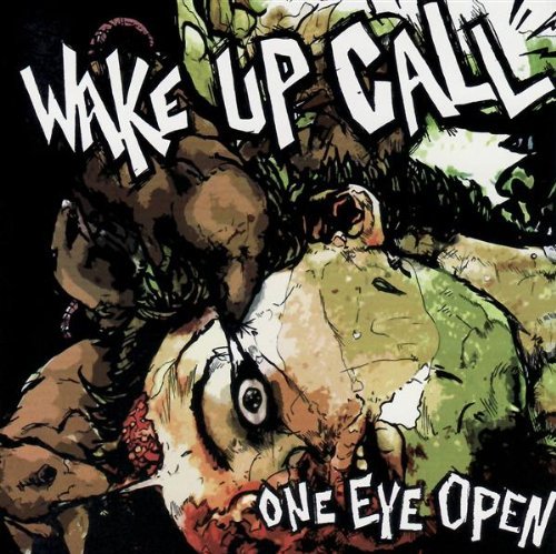 Wake Up Call/One Eye Open