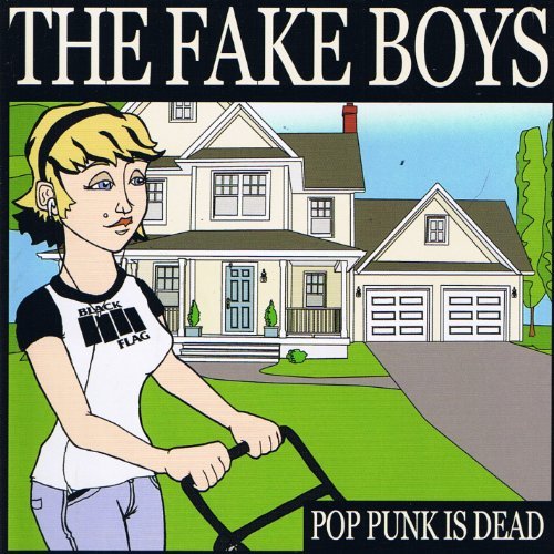 Fake Boys Pop Punk Is Dead 