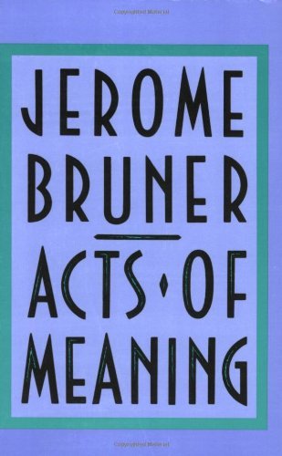 Jerome S. Bruner/Acts of Meaning@Reprint