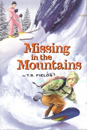 T. S. Fields/Missing in the Mountains