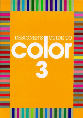 Jeanne Allen/Designer's Guide To Color: 3