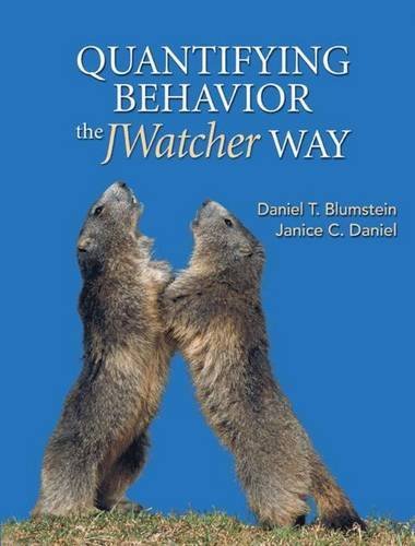 Daniel T. Blumstein Quantifying Behavior The Jwatcher Way 