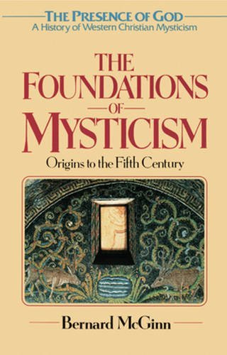 Bernard McGinn/The Flowering of Mysticism@ Men and Women in the New Mysticism: 1200-1350