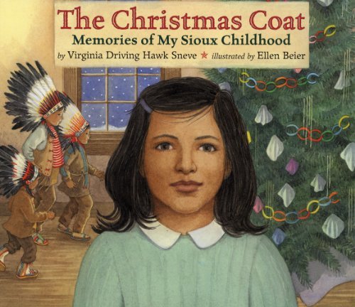 Virginia Driving Hawk Sneve/Christmas Coat,The@Memories Of My Sioux Childhood
