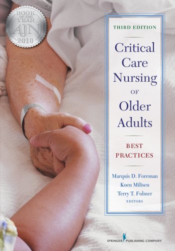 Marquis D. Foreman/Critical Care Nursing Of Older Adults@Best Practices@0003 Edition;