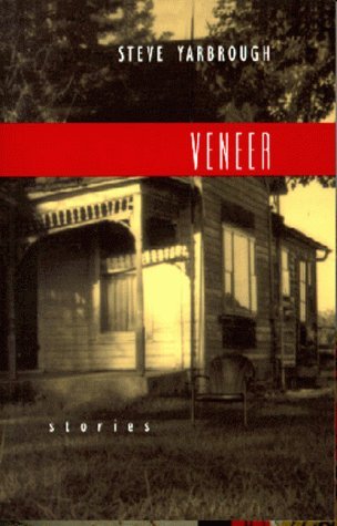 Steve Yarbrough/Veneer Veneer Veneer@ Stories Stories Stories