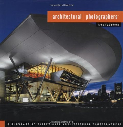 Sandow Media Corporation Architectural Photographers Sourcebook A Showcase Of Exceptional Architectural Photograp 
