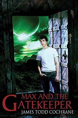 James Todd Cochrane/Max and the Gatekeeper