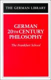 T. W. Adorno German Twentieth Century Philosophy 