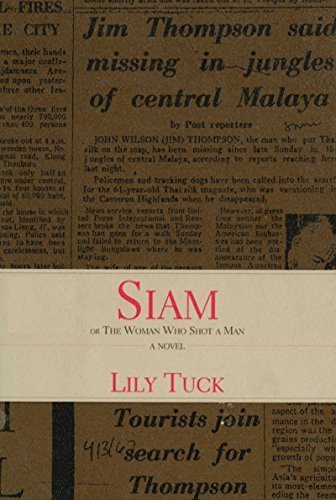 Lily Tuck/Siam@Or The Woman Who Shot A Man