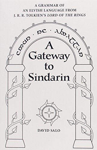 David Salo/A Gateway to Sindarin@ A Grammar of an Elvish Language from J.R.R. Tolki