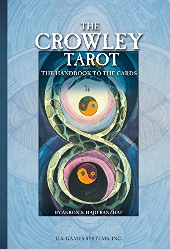 Aleister Crowley The Crowley Tarot Handbook 