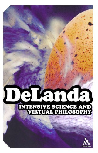 Manuel Delanda/Intensive Science and Virtual Philosophy