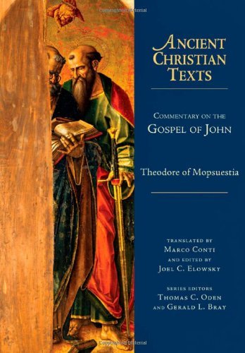 Theodore Of Mopsuestia Commentary On The Gospel Of John 