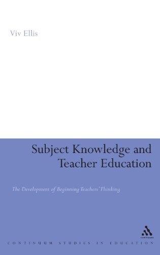 Viv Ellis/Subject Knowledge And Teacher Education@The Development Of Beginning Teachers' Thinking