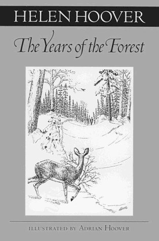 Helen Hoover/Years of the Forest