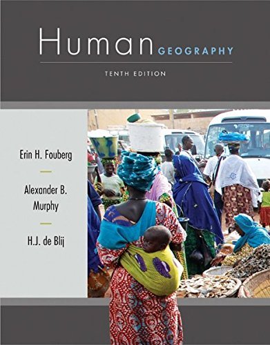 Erin H. Fouberg Human Geography People Place And Culture 0010 Edition; 